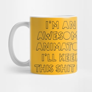 Awesome Animator Gift Idea Mug